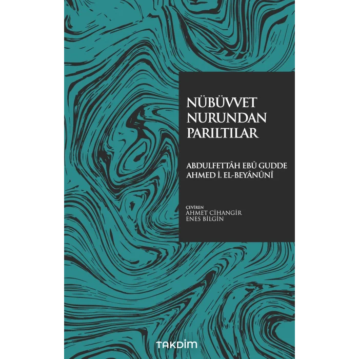 Nübüvvet Nurundan Parıltılar