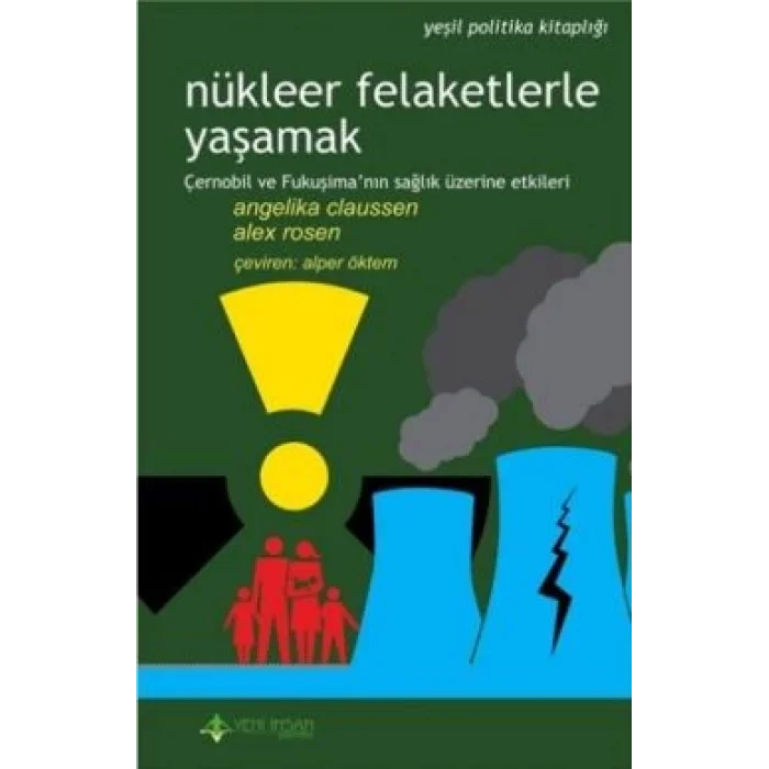 Nükleer Felaketlerle Yaşamak