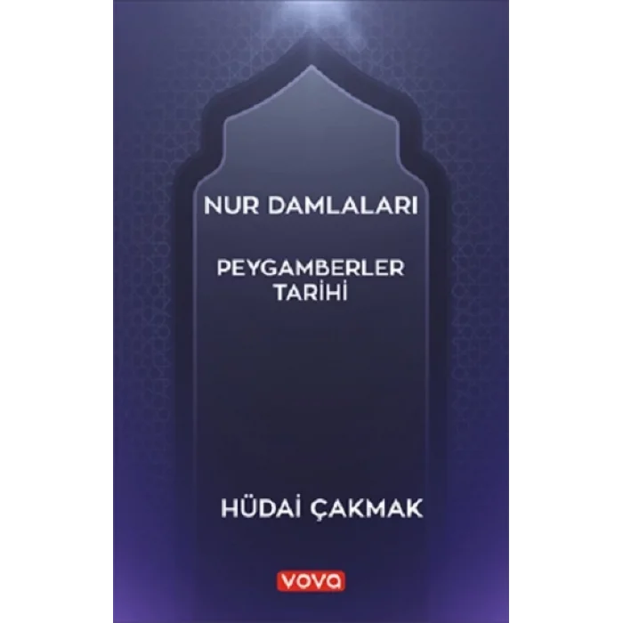 Nur Damlaları - Peygamberler Tarihi