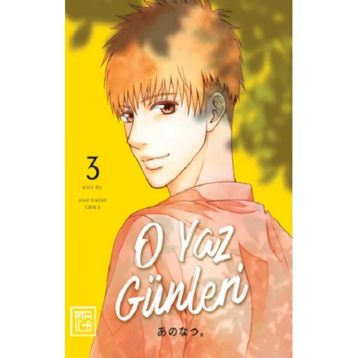 O Yaz Günleri 3