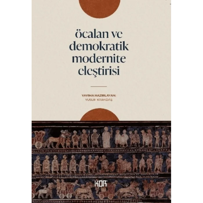 Öcalan ve Demokratik Modernite Eleştirisi