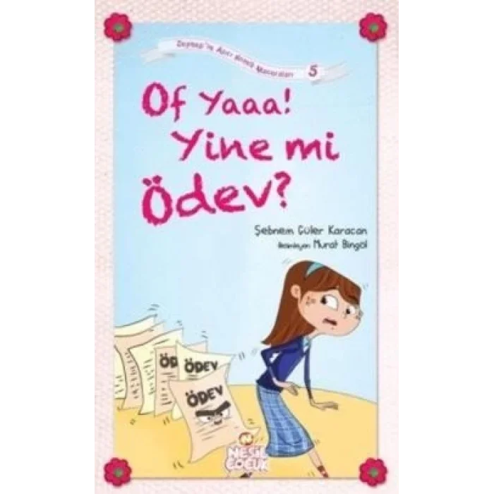 Of Yaaa! Yine mi Ödev?