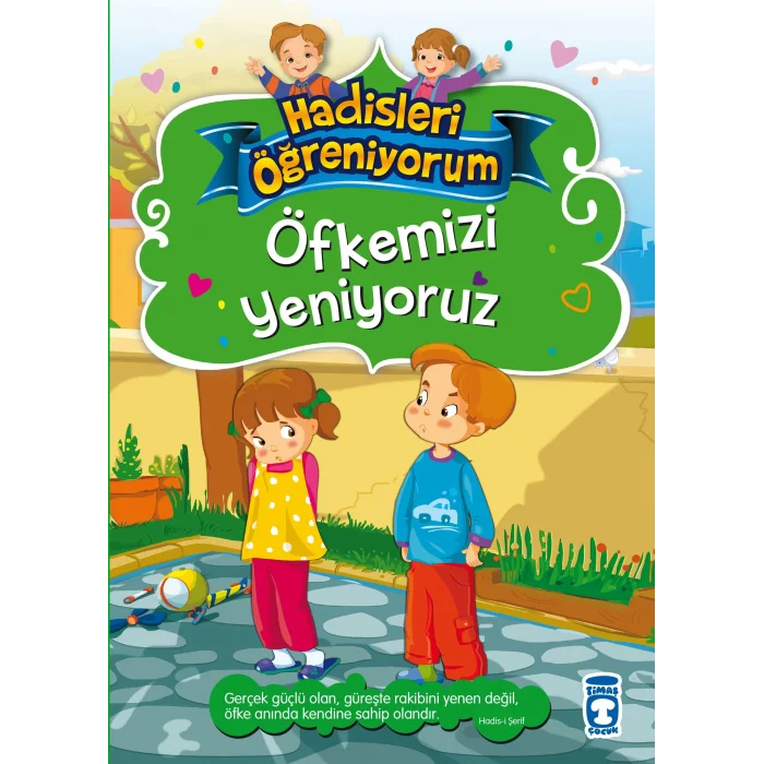 Öfkemizi Yeniyoruz - Hadisleri Öğreniyorum