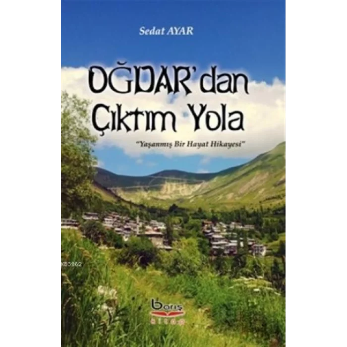 Oğdardan Çıktım Yola