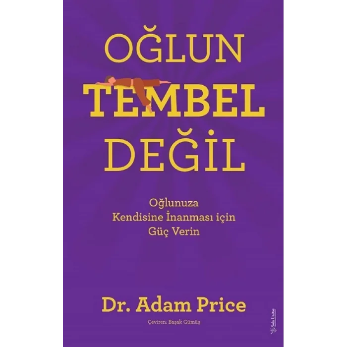Oğlun Tembel Değil