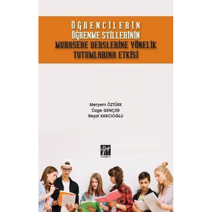 Öğrencilerin Öğrenme Stillerinin Muhasebe Derslerine Yönelik Tutumlarına Etkisi