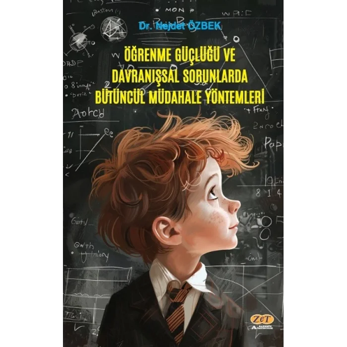 Öğrenme Güçlüğü ve Davranışsal Sorunlarda Bütüncül Müdahale Yöntemleri