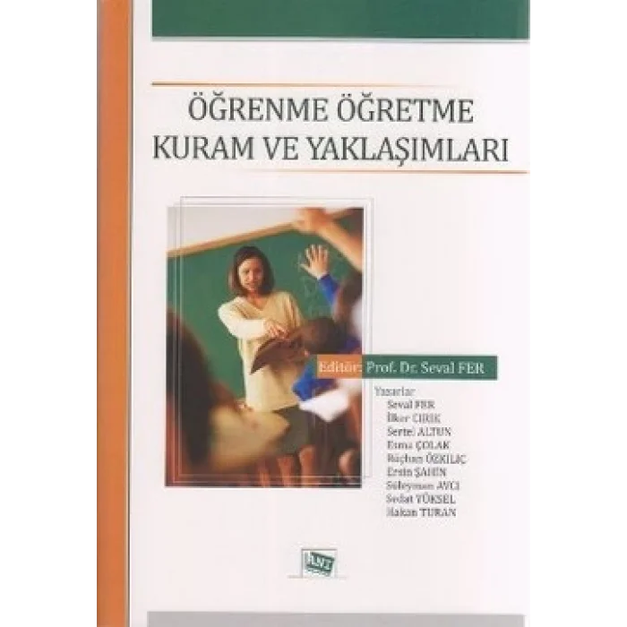 Öğrenme Öğretme Kuram ve Yaklaşımları