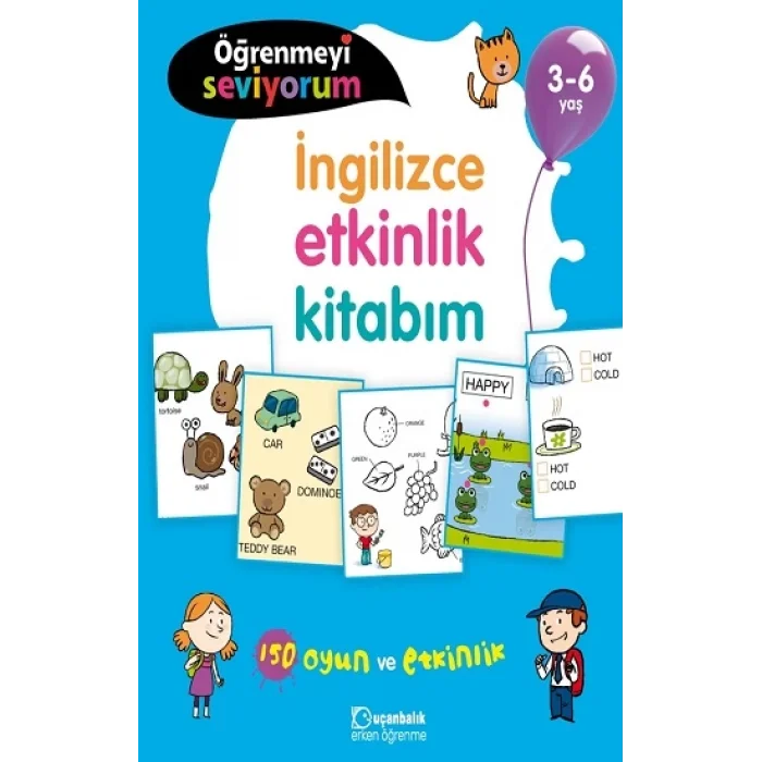 Öğrenmeyi Seviyorum - İngilizce Etkinlik Kitabım 3-6 Yaş