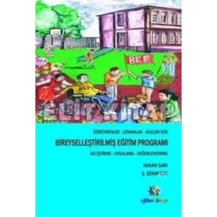 Öğretmenler, Uzmanlar, Aileler İçin Bireyselleştirilmiş Eğitim Programı