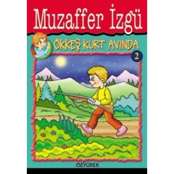 Ökkeş Kurt Avında