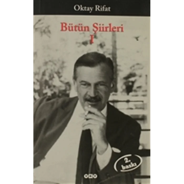 Oktay Rifat - Bütün Şiirleri I