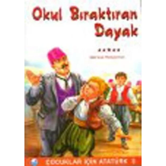 Okul Bıraktıran Dayak