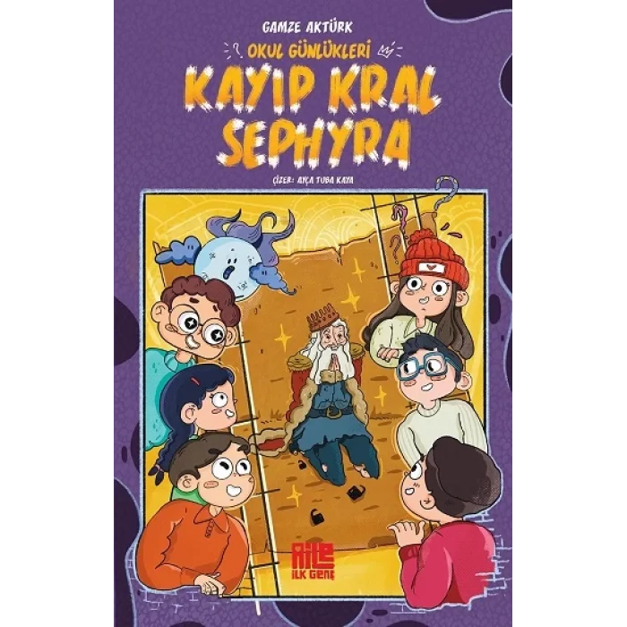 Okul Günlükleri / Kayıp Kral Sephyra