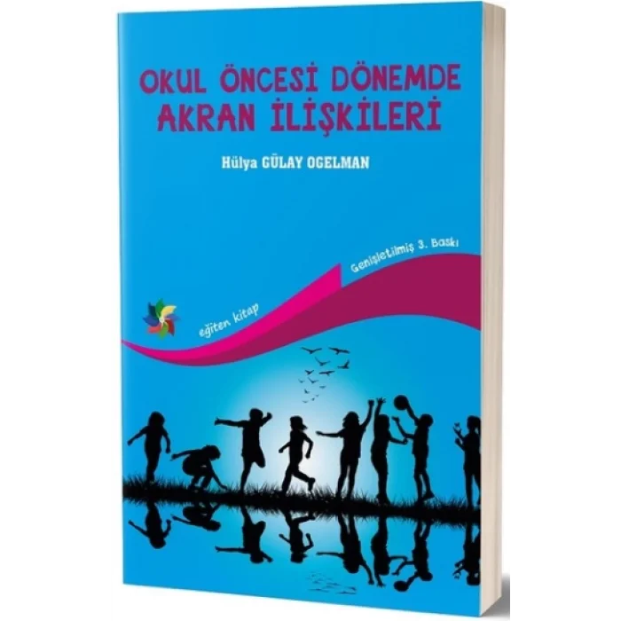 Okul Öncesi Dönemde Akran İlişkileri
