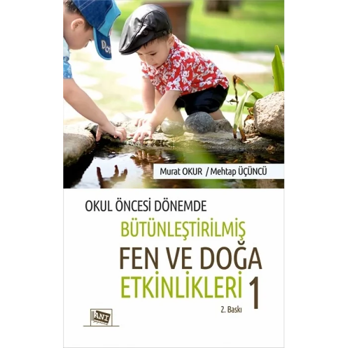 Okul Öncesi Dönemde Bütünleştirilmiş Fen ve Doğa Etkinlikleri 1