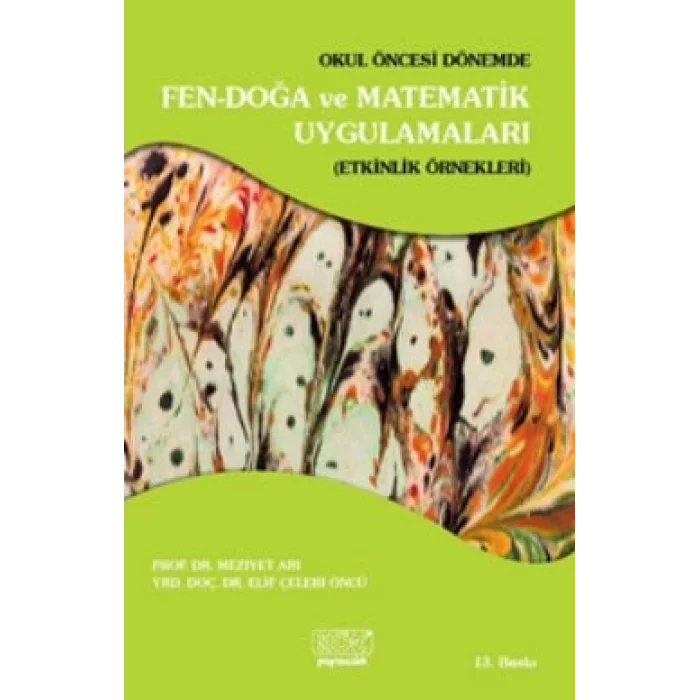 Okul Öncesi Dönemde Fen-Doğa ve Matematik Uygulamaları