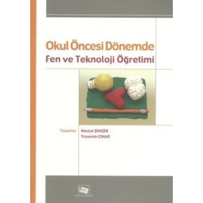 Okul Öncesi Dönemde Fen ve Teknoloji Öğretimi