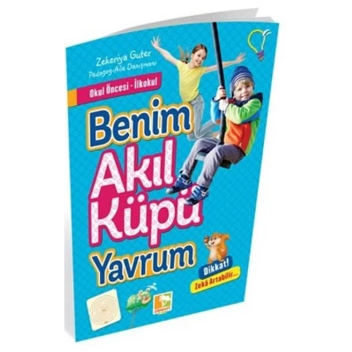 Okul Öncesi İlkokul - Benim Akıl Küpü Yavrum