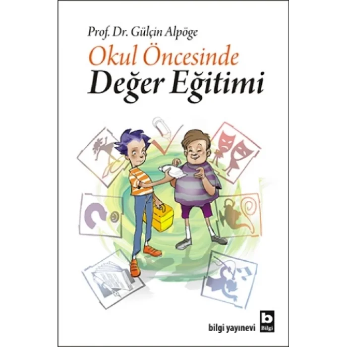 Okul Öncesinde Değer Eğitimi