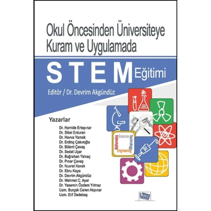 Okul Öncesinden Üniversiteye Kuram ve Uygulamada STEM Eğitimi