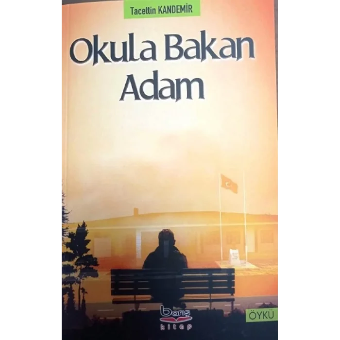 Okula Bakan Adam