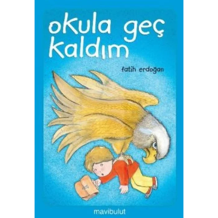 Okula Geç Kaldım