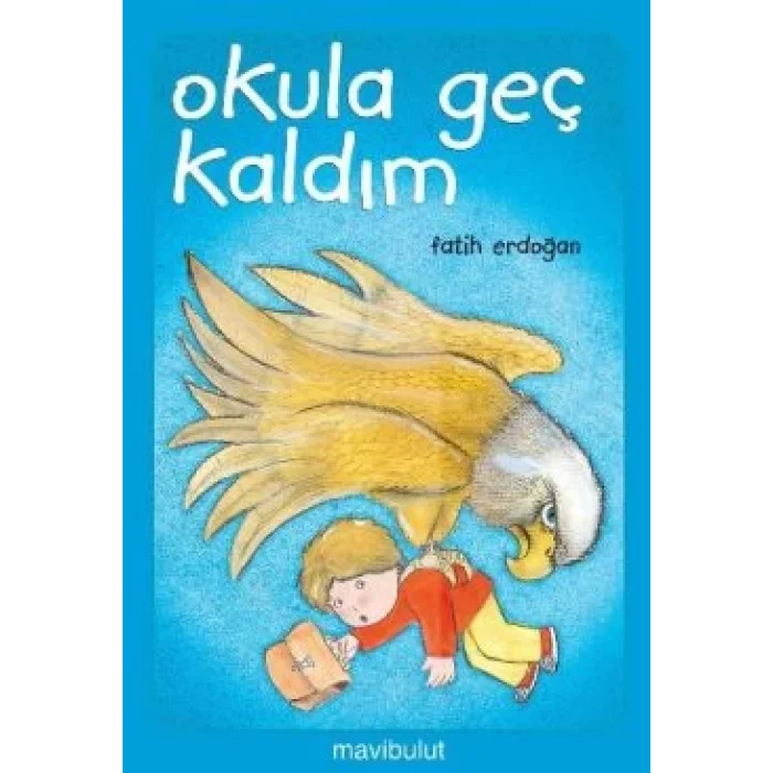 Okula Geç Kaldım