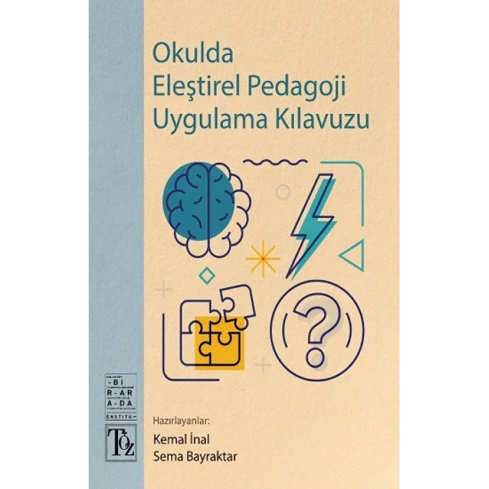 Okulda Eleştirel Pedagoji Uygulama Kılavuzu