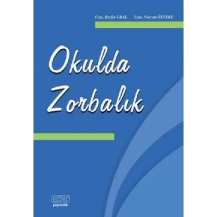 Okulda Zorbalık