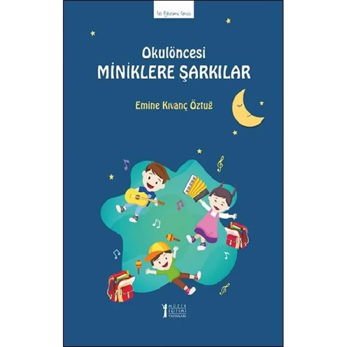 Okulöncesi Miniklere Şarkılar