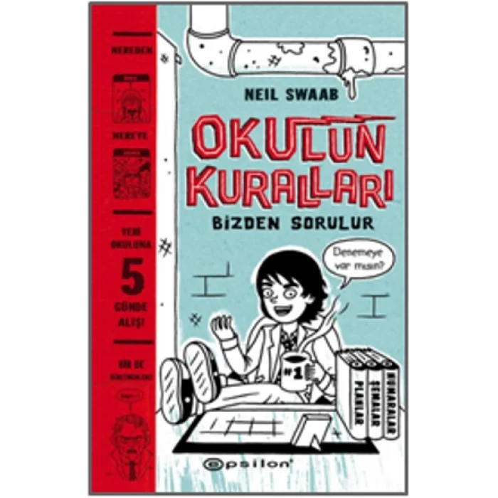Okulun Kuralları Bizden Sorulur
