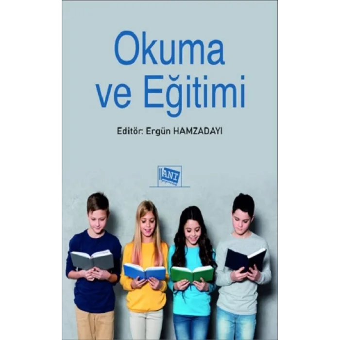 Okuma ve Eğitimi