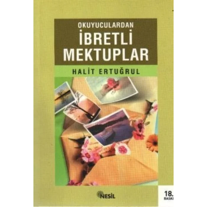 Okuyuculardan İbretli Mektuplar