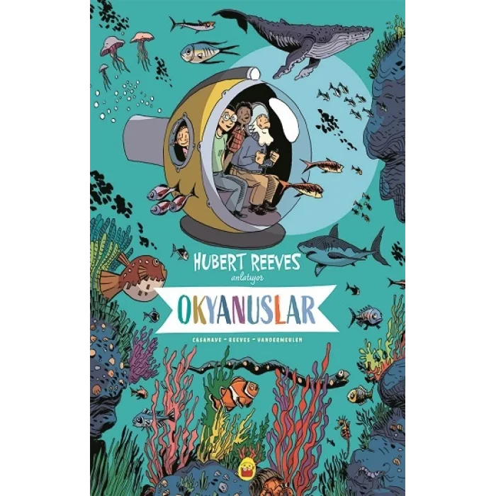 Okyanuslar - Hubert Reeves Anlatıyor