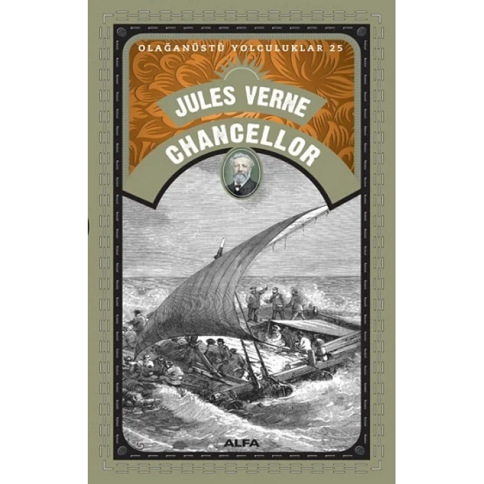 Olağanüstü Yolculuklar 25 - Chancellor