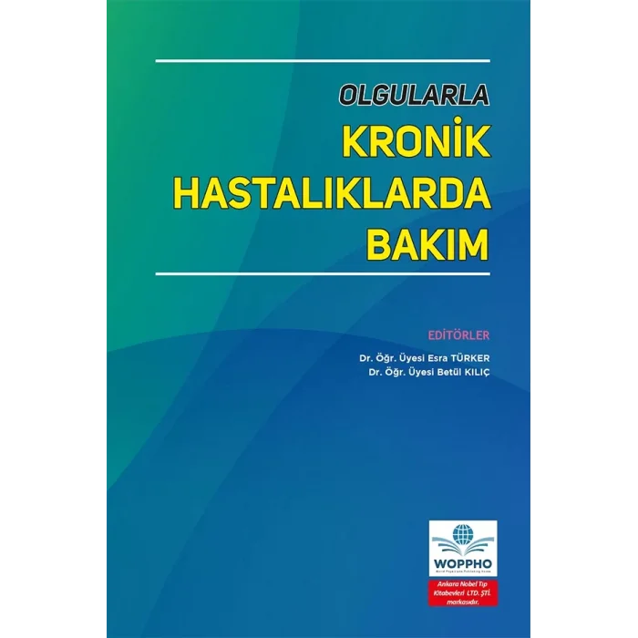 Olgularla Kronik Hastalıklarda Bakım