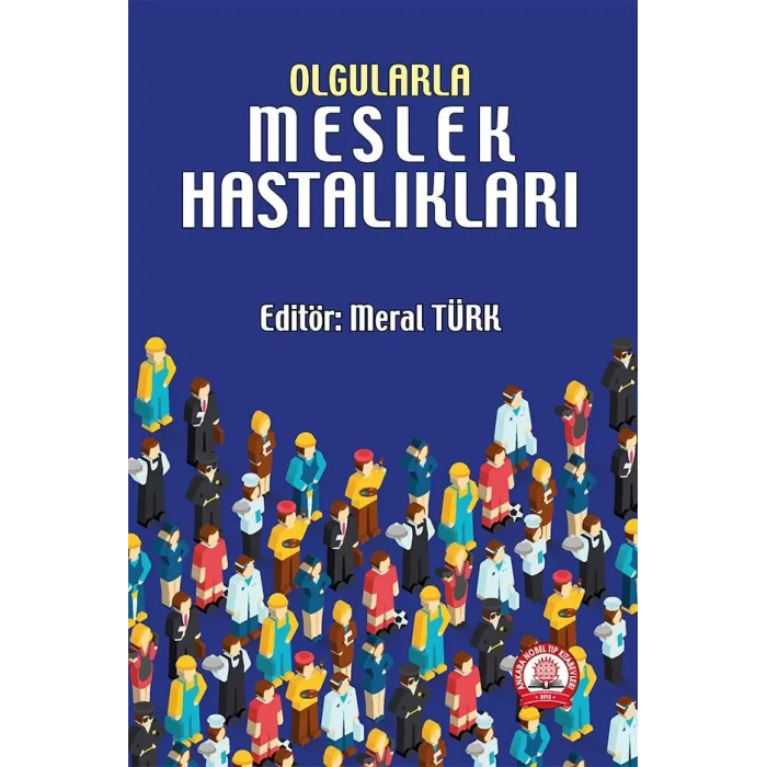 Olgularla Meslek Hastalıkları