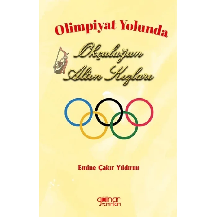 Olimpiyat Yolunda Okçuluğun Altın Kızları