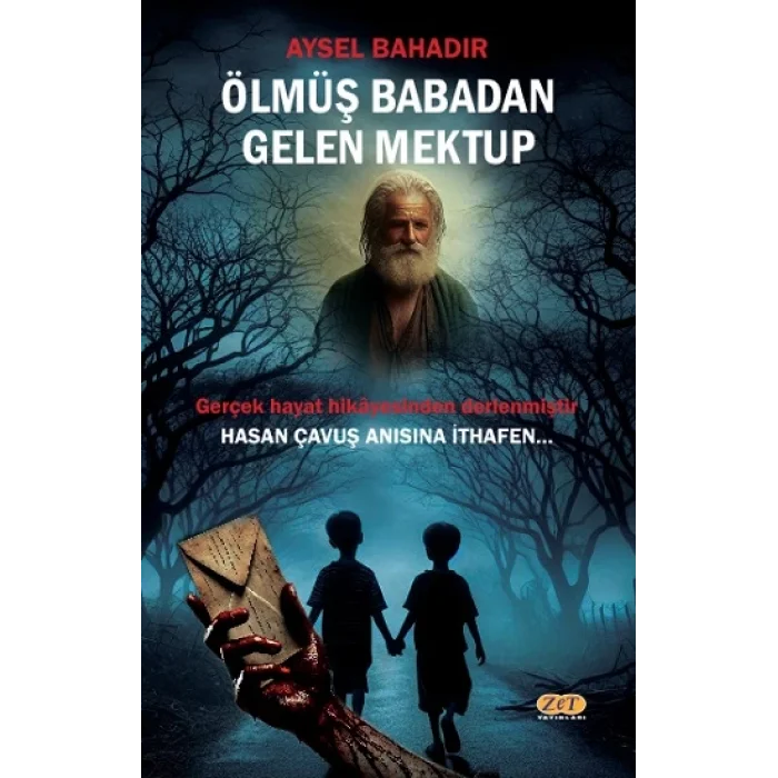 Ölmüş Babadan Gelen Mektup