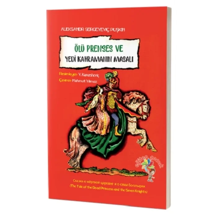 Ölü Prenses Ve Yedi Kahramanın Masalı