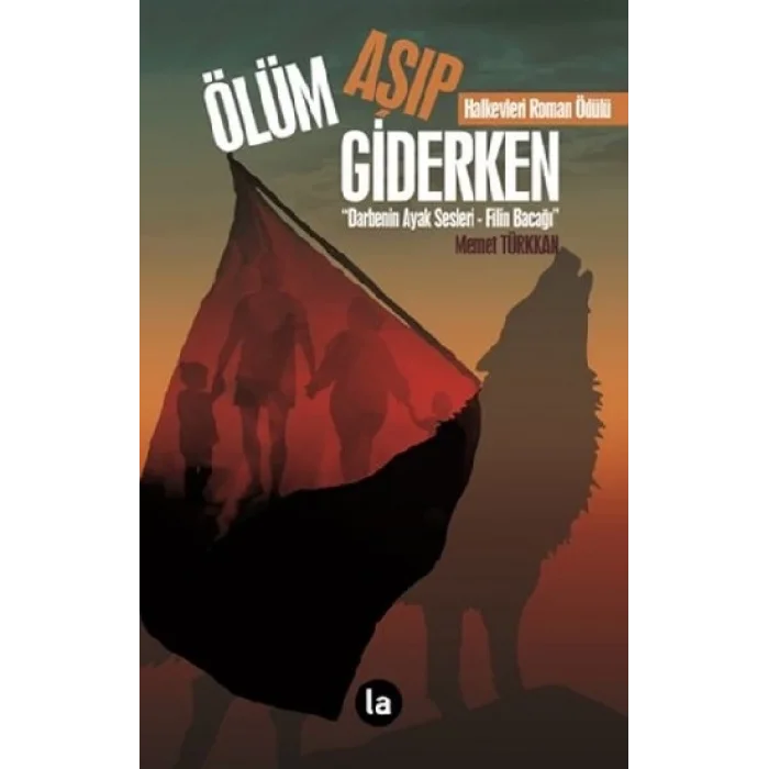 Ölüm Aşıp Giderken