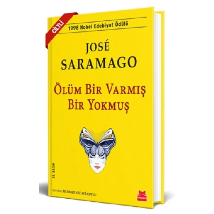 Ölüm Bir Varmış Bir Yokmuş  (Ciltli)