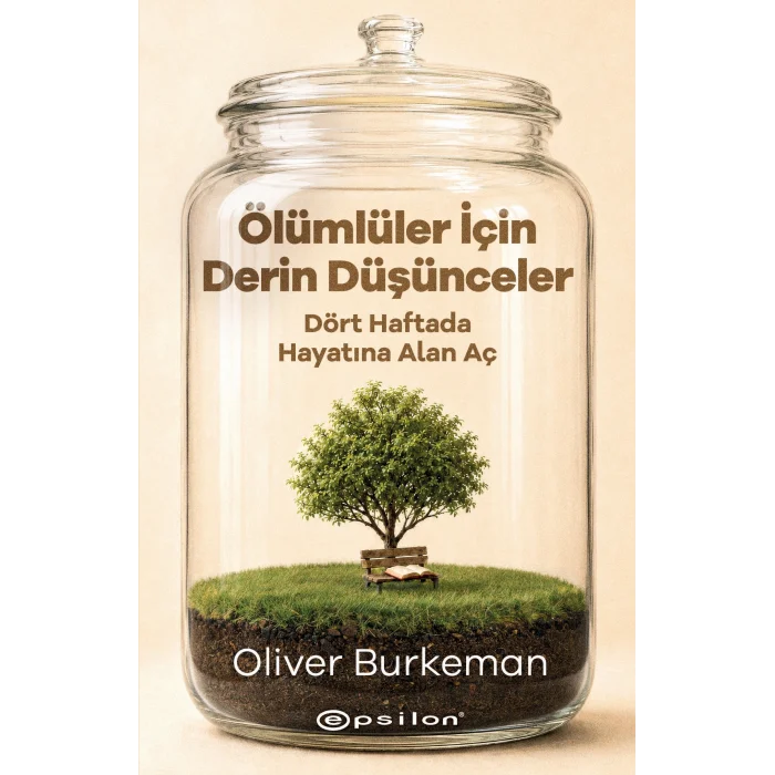 Ölümlüler İçin Derin Düşünceler