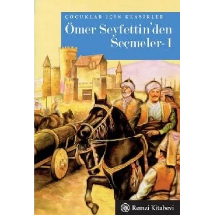 Ömer Seyfettinden Seçmeler 1 - Cep Boy