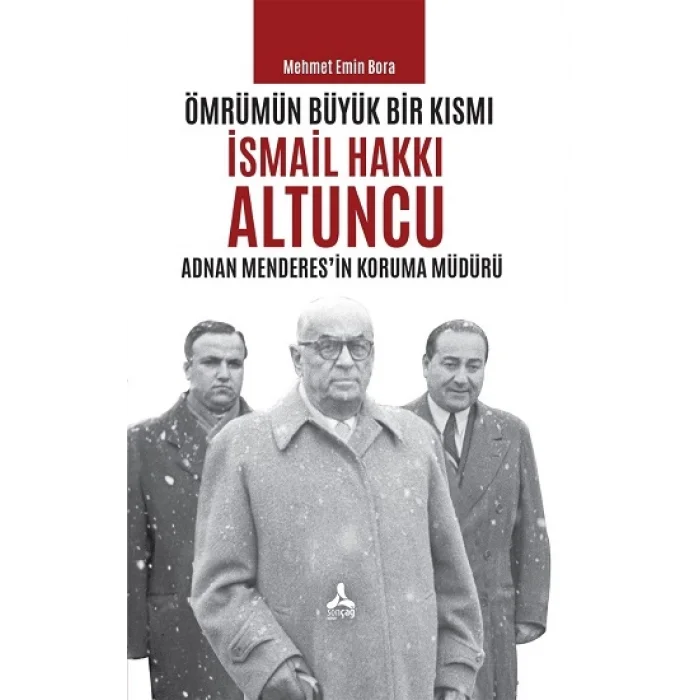 Ömrümün Büyük Bir Kısmı - İsmail Hakkı Altuncu