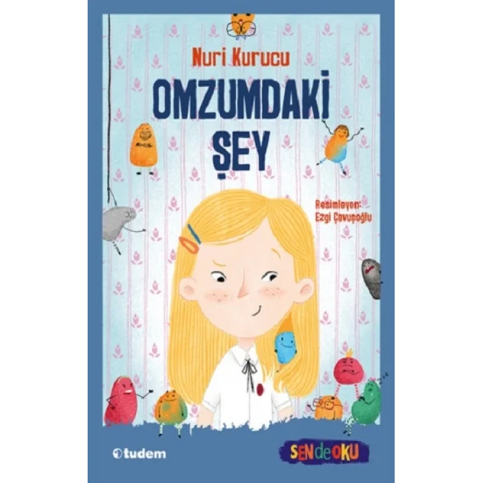 Omzumdaki Şey
