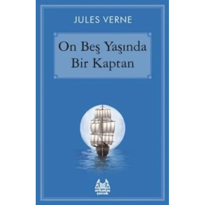 On Beş Yaşında Bir Kaptan