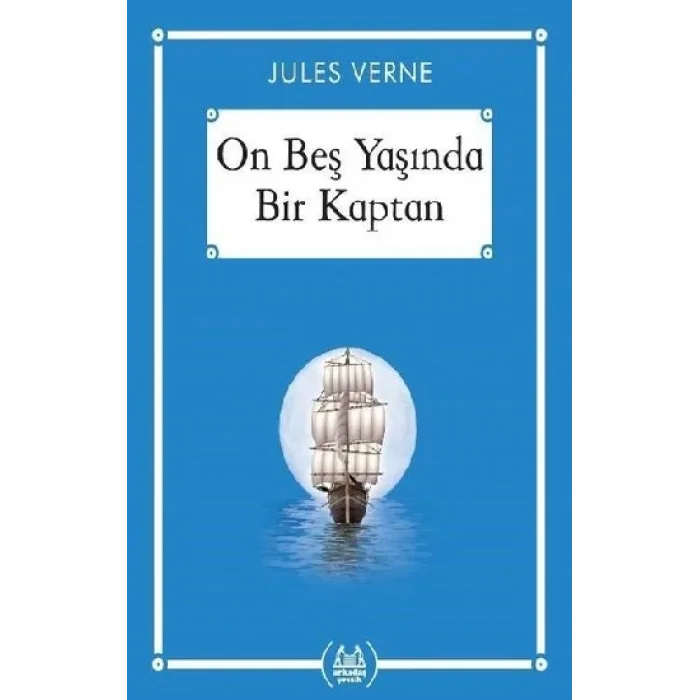 On Beş Yaşında Bir Kaptan