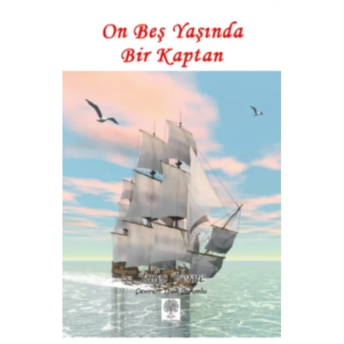 On Beş Yaşında Bir Kaptan
